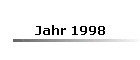 Jahr 1998