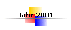 Jahr 2001